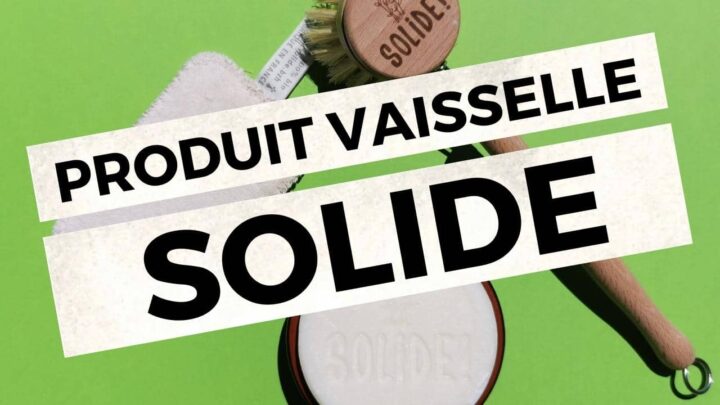 6 avantages à utiliser un produit vaisselle solide